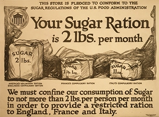 wwi sign reads your sugar ration is 2 lbs per month
